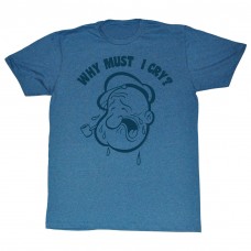 POPEYE  WHY MUST I CRY